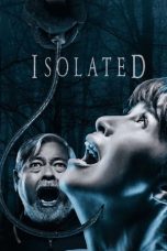 Nonton film Isolated (2025) terbaru