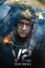 Nonton film V2. Escape from Hell (2021) terbaru
