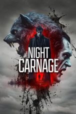 Nonton film Night Carnage (2025) terbaru