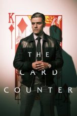 Nonton film The Card Counter (2021) terbaru