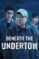 Nonton film Beneath the Undertow terbaru