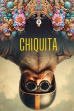 Nonton film Chiquita (2025) terbaru