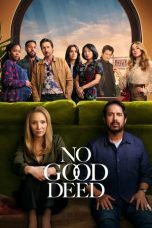 Nonton film No Good Deed terbaru
