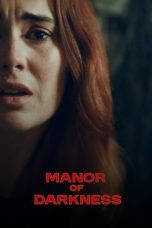 Nonton film Manor of Darkness (2025) terbaru