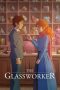 Nonton film The Glassworker (2024) terbaru