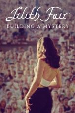 Nonton film Lilith Fair: Building a Mystery (2025) terbaru