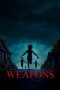 Nonton film Weapons (2025) HDTV terbaru