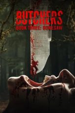 Nonton film Butchers Book Three: Bonesaw (2024) terbaru