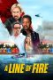 Nonton film A Line of Fire (2025) terbaru
