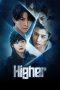 Nonton film Higher terbaru