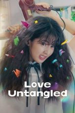 Nonton film Love Untangled (2025) terbaru