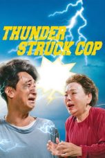 Nonton film Thunderstruck Cop (2025) terbaru