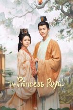 Nonton film The Princess Royal terbaru