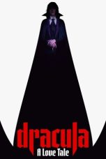 Nonton film Dracula: A Love Tale (2025) terbaru