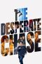 Nonton film The Desperate Chase (2024) terbaru