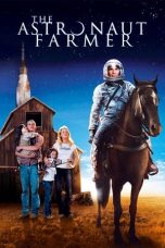 Nonton film The Astronaut Farmer (2007) terbaru