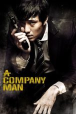 Nonton film A Company Man (2012) terbaru