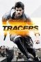 Nonton film Tracers (2015) terbaru