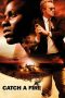 Nonton film Catch a Fire (2006) terbaru Nonton film Catch a Fire (2006) terbaru