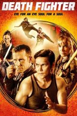 Nonton film Death Fighter (2017) terbaru Nonton film Death Fighter (2017) terbaru