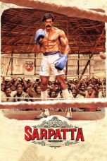 Nonton film Sarpatta Parambarai (சார்பட்டா பரம்பரை) (2021) terbaru