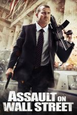 Nonton film Assault on Wall Street (2013) terbaru