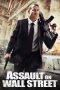 Nonton film Assault on Wall Street (2013) terbaru