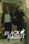 Nonton film Black Rabbit terbaru