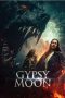 Nonton film Gypsy Moon (2024) terbaru