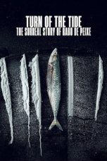Nonton film Turn of the Tide: The Surreal Story of Rabo de Peixe (Maré Branca: A Surreal História de Rabo de Peixe) (2025) terbaru