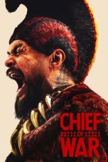 Nonton film Chief of War terbaru