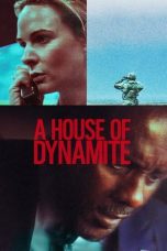 Nonton film A House of Dynamite (2025) terbaru Nonton film A House of Dynamite (2025) terbaru