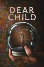 Nonton film Dear Child (Liebes Kind) terbaru Nonton film Dear Child (Liebes Kind) terbaru