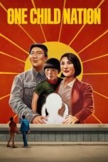 Nonton film One Child Nation (2019) terbaru