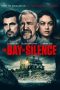 Nonton film The Bay of Silence (2020) terbaru