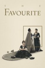 Nonton film The Favourite (2018) terbaru