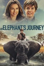 Nonton film An Elephant’s Journey (2018) terbaru