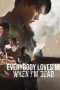 Nonton film Everybody Loves Me When I’m Dead (ลักกันวันตาย) (2025) terbaru
