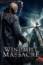 Nonton film The Windmill Massacre (2016) terbaru