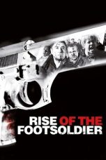 Nonton film Rise of the Footsoldier (2007) terbaru