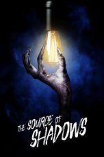 Nonton film The Source of Shadows (2020) terbaru