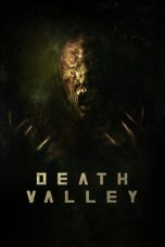 Nonton film Death Valley (2021) terbaru