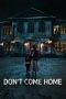 Nonton film Don’t Come Home (อย่ากลับบ้าน) terbaru Nonton film Don’t Come Home (อย่ากลับบ้าน) terbaru