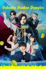 Nonton film Baban Baban Ban Vampire (ババンババンバンバンパイア) (2025) terbaru
