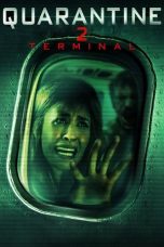 Nonton film Quarantine 2: Terminal (2011) terbaru