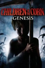 Nonton film Children of the Corn: Genesis (2011) terbaru