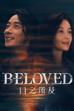 Nonton film Beloved (目之所及) terbaru