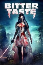 Nonton film The Bitter Taste (2025) terbaru