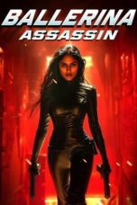 Nonton film Ballerina Assassin (2025) terbaru