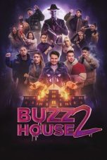 Nonton film Buzz House 2 (2025) terbaru